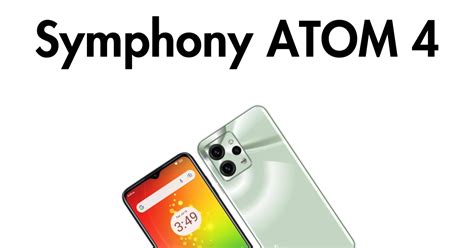 symphony atom   coming   impressive pricing  features
