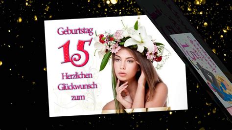 Herzlichen Glückwunsch Zum 15 Geburtstag Mädchen Youtube