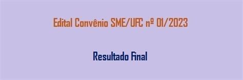 Edital Convênio SME UFC nº 01 2023 Resultado Final PPGE Programa