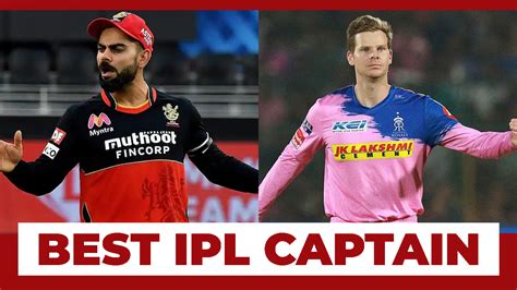 Virat Kohli Vs Steve Smith Who Is The Best Ipl Captain