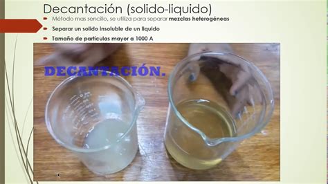 C Qu Mica Ii Metodos De Separacion Decantacion Youtube