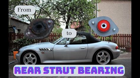 Diy Bmw Z Rear Strut Bearing Bush Replacement Wymiana G Rnego