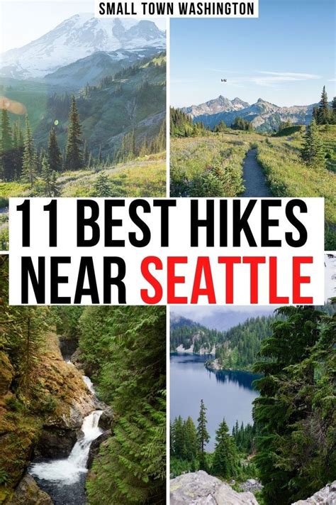 11 Best Hikes Near Seattle • Small Town Washington