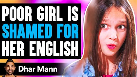 Dhar Mann On Twitter Poor Girl Shamed For English What Happens Is Shocking Dhar Mann