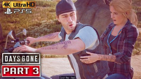 Days Gone Ps5 Walkthrough Gameplay Part 3 [4k 60fps] Sarah Youtube