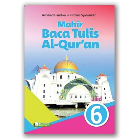 Jual Buku Mahir Baca Tulis Al Quran Sd Kelas 6 Eka Prima Mandiri Di