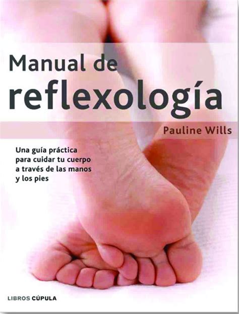 Manual De Reflexologia Pauline Willis Casa Del Libro