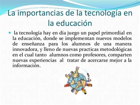 La Importancia De La Tecnología En La Educación