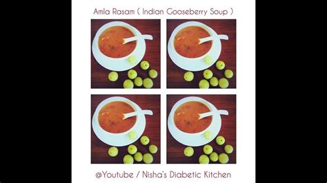 Nishas Diabetic Kitchen Nellikai Recipe Healthy Amla Rasam Indian Gooseberry Soup