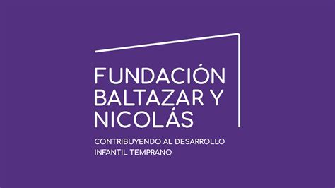 Video institucional 2022 Fundación Baltazar y Nicolás YouTube