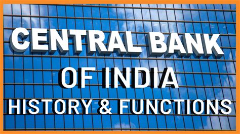 Central Bank of India: History of RBI & Functions