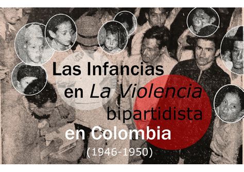 PDF Las Infancias Producidas Por La Violencia Bipartidista En