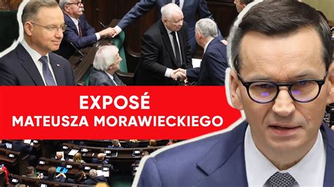 Exposé Premiera Mateusza Morawieckiego Youtube