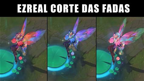 Ezreal Corte Das Fadas Cromas Youtube