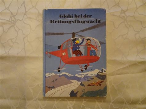 Globi Bei Der Rettungsflugwacht 1 Aufl Unbemalt G166 Kaufen