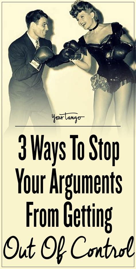 3 Big Ways You Can Stop Your Arguments From Getting Out Of Control