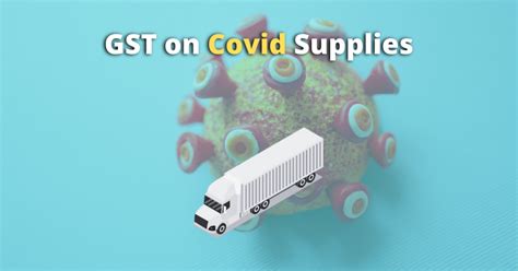 Gst On Covid Supplies Blog Pk Chopra Co