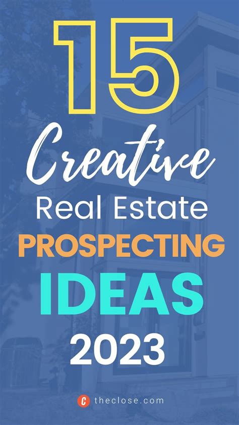 Clever Real Estate Prospecting Ideas To Boost Your Gci Artofit