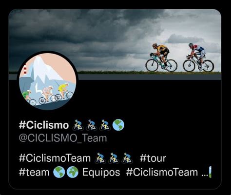 Ciclismo 🚴‍♂️🚴🏾‍♂️🚴‍♂️🌎 Ciclismoteam Twitter