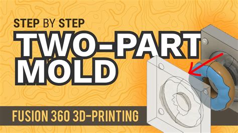 How To Create A Two Part Mold In Fusion 360 Learn Autodesk Fusion 360 In 30 Days Day 21