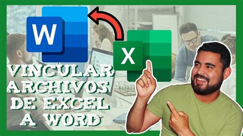 Como Vincular Tabla De Excel A Word Como Insertar Una Tabla De Excel A Word Importar Datos