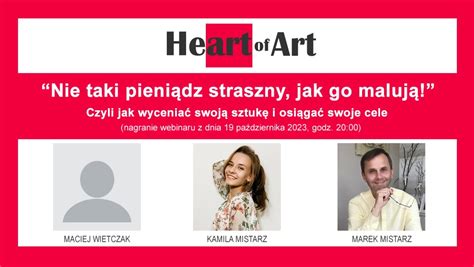 WEBINAR Nie taki pieniądz straszny jak go malują Heart of Art