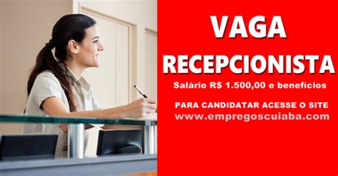 Vaga Recepcionista Em Cuiab Empregos Cuiab