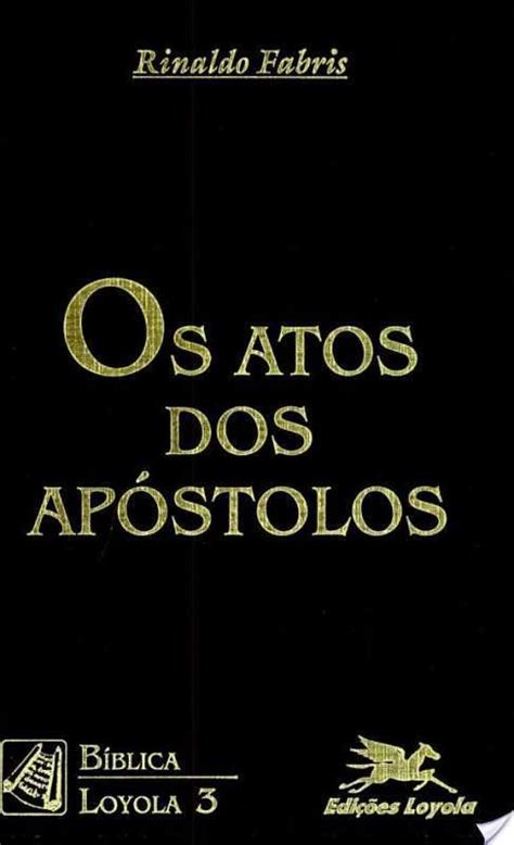 Livro Os Atos Dos Ap Stolos V Rinaldo Fabris Sebo Online