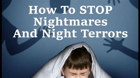 How To STOP Nightmares And NIGHT TERRORS YouTube