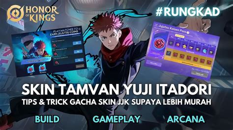 Kembali Menjadi Tumbal Gacha Skin HOK YUJI ITADORI Tips Trick Supaya