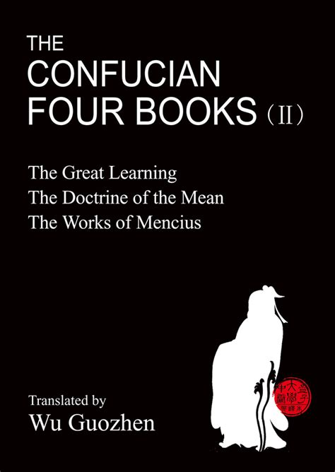 The Confucian Four Books Ii The Great Learning The Doctrine Of The