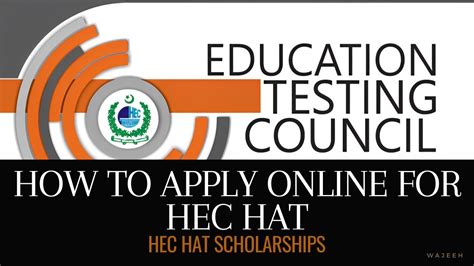 How To Apply Online For HEC HAT HEC HAT Scholarships HAT For BS MS