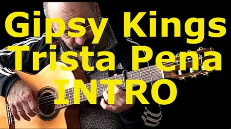 Gipsy Kings Trista Pena Intro Rumba Gitarre Gipsykings Tutorial