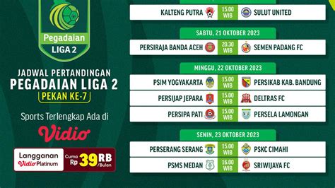 Jadwal Dan Live Streaming Pegadaian Liga 2 Pekan 7 Di Vidio Bola