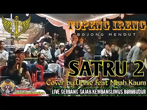 Satru Cover By Uphie Feat Mbah Kaum Youtube