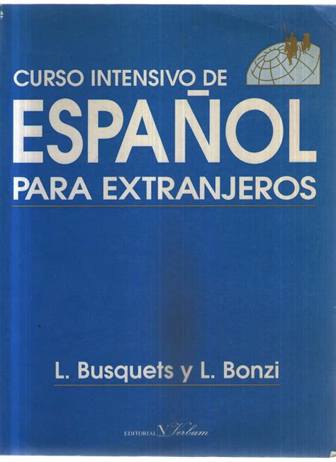 Curso Intensivo De Espa Ol Para Extranjeros Cervantes Spanish