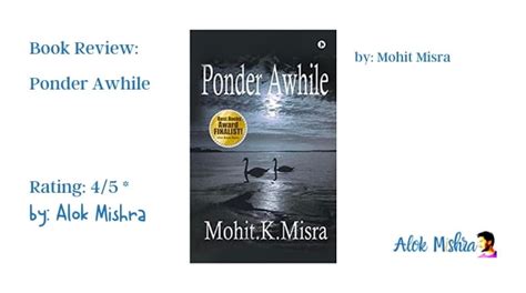 Ponder Awhile By Mohit Misra Book Review Alok Mishra