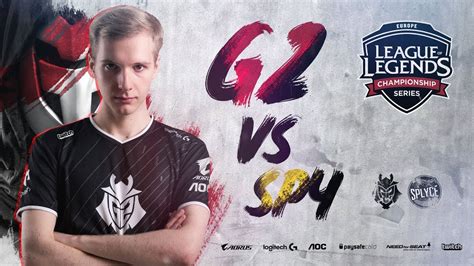 G2 Esports Vs Splyce EU LCS Summer Split Week 1 Day 2 Highlights