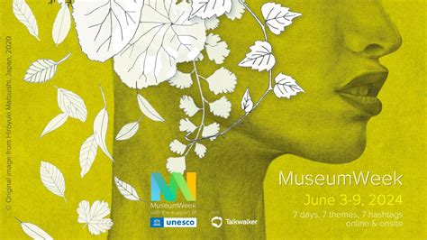 Museumweek The Worldwide Community Of Museum Workers And Artists