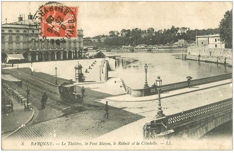 Bayonne Th Tre Pont Mayou Et R Duit Citadelle