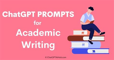 Latest Guide How To Use ChatGPT Prompts For Academic Writing Chat GPT