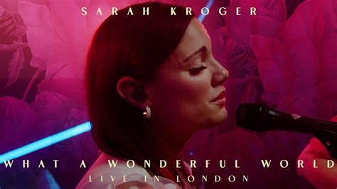 What A Wonderful World Sarah Kroger Official Music Video YouTube