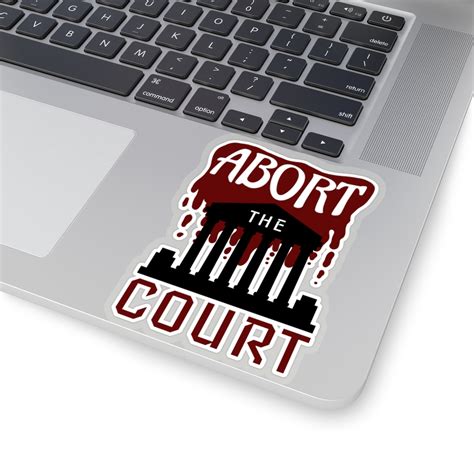 Abort The Court Stickers Mother Mischief