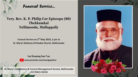 Funeral Service Live Streaming Of Very Rev K P Philip Cor Episcopa