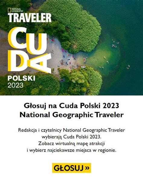 Ruszył plebiscyt Cuda Polski 2023 National Geographic T