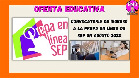 Convocatoria Prepa En Linea Sep Agosto Youtube