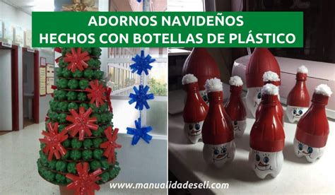 Mi Abuela Hace Adornos Navide Os Con Botellas Pl Sticas Manualidades Eli