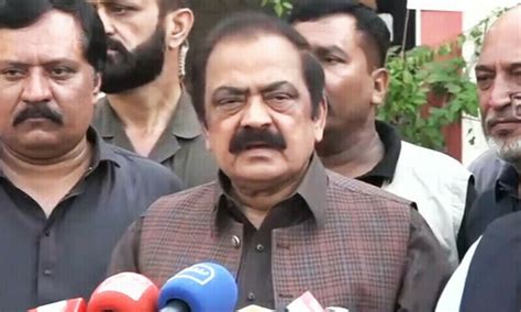 No Preconditions For Talks Rana Sanaullah Tells Pti Pakistan Dawncom