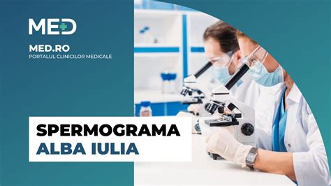 Spermograma Alba Iulia Top Clinici Pre Uri Programare Online