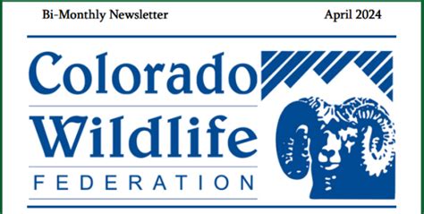 April 2024 Newsletter Colorado Wildlife Federation